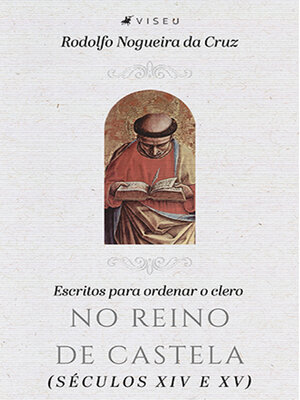 cover image of Escritos para ordenar o clero no reino de Castela